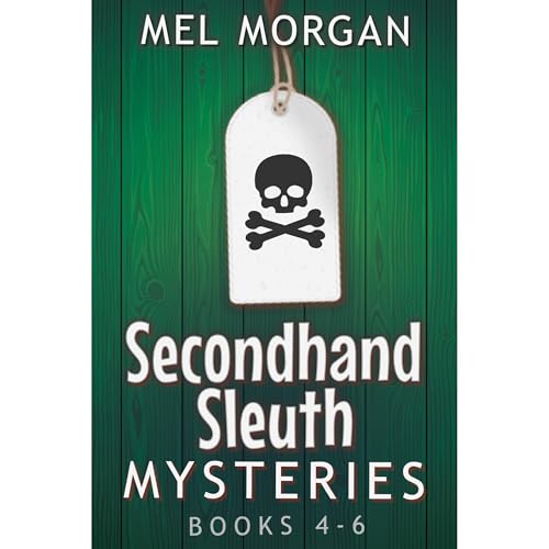 Secondhand Sleuth Mysteries Books 4-6