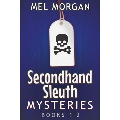 Secondhand Sleuth Mysteries Books 1-3