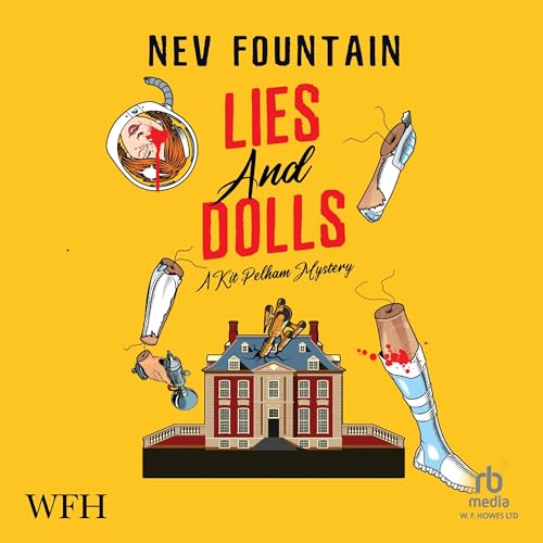 Lies and Dolls by Nev Fountain