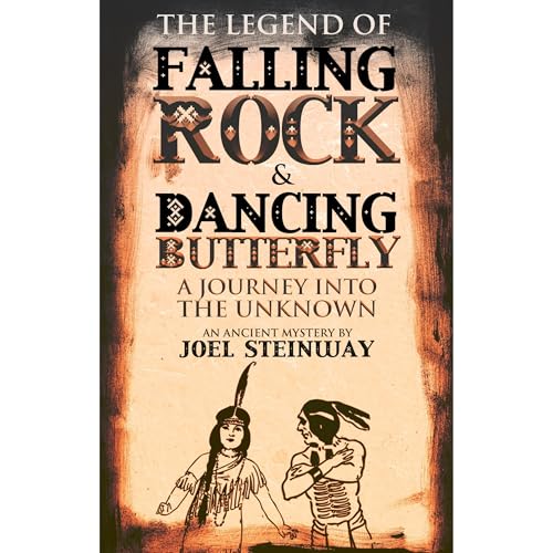 The Legend of Falling Rock & Dancing Butterfly by Carol Matthews