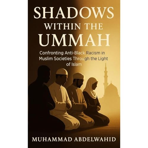Shadows Within the Ummah