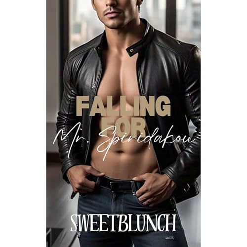 Falling For Mr. Spiridakou by Miss Sweetblunch