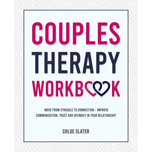 Couples Therapy Workbook by Chloe Slater