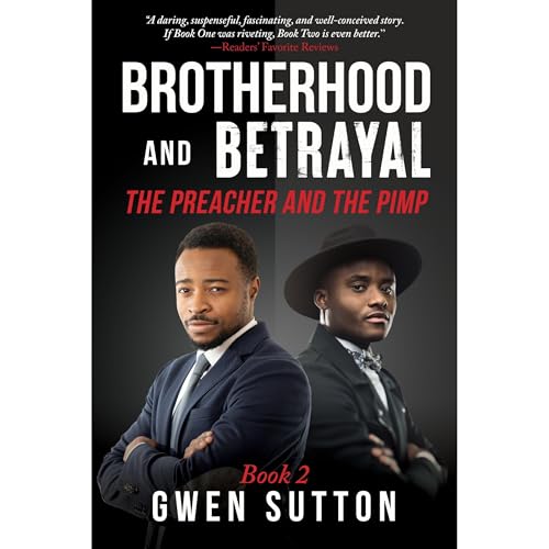Brotherhood and Betrayal by Gwen Sutton