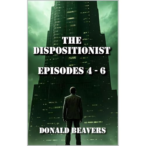 The Dispositionist by Donald Beavers