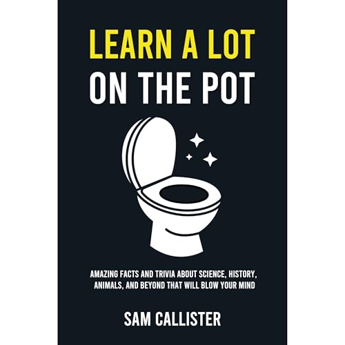 Learn a Lot on the Pot by Sam Callister