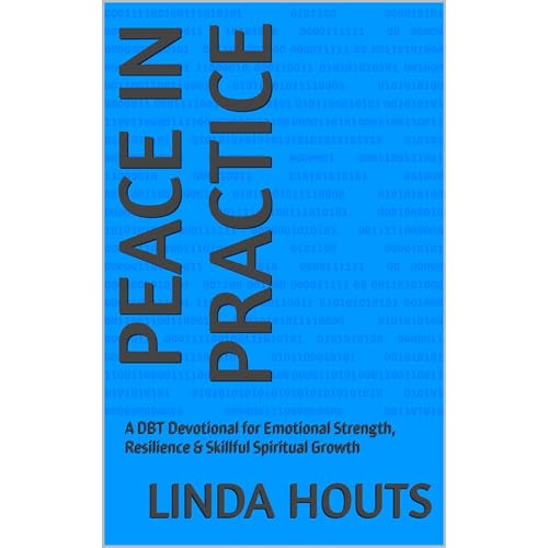 Peace in Practice by Linda Houts