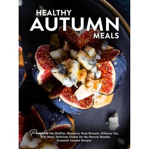 Healthy Autumn Meals by BookSumo Press