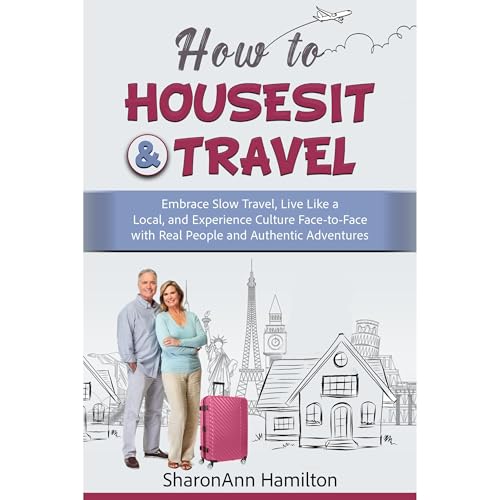How to Housesit & Travel