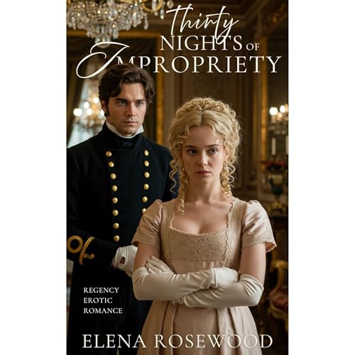 Thirty Nights of Impropriety