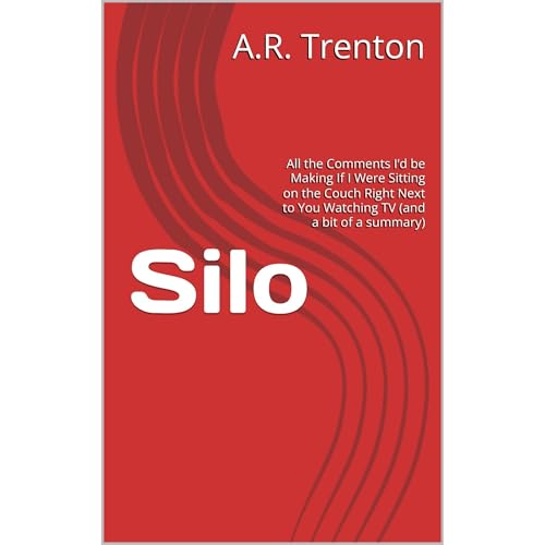 Silo by A.R. Trenton