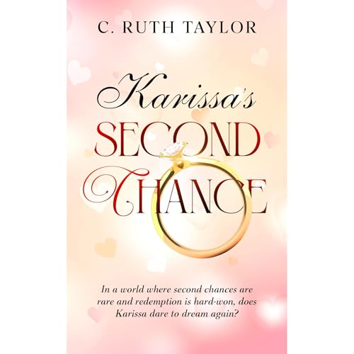 Karissa's Second Chance by C. Ruth Taylor