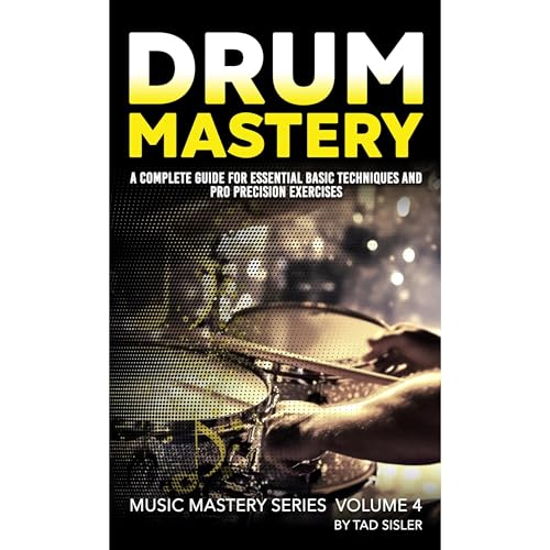 DRUM MASTERY by Tad Sisler