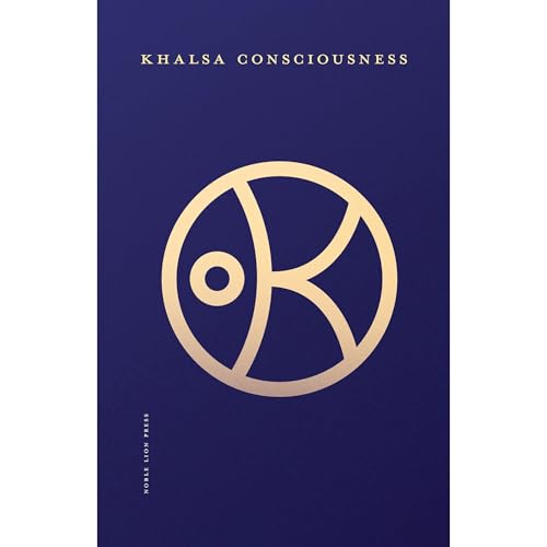 Khalsa Consciousness by Hari Nam Singh Khalsa