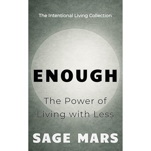 Enough by Sage Mars