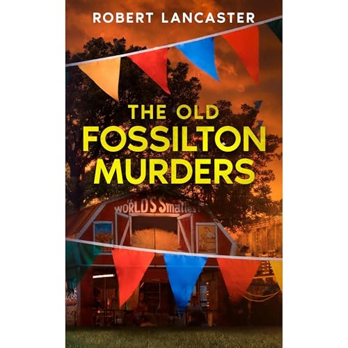 The Old Fossilton Murders
