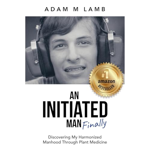 An Initiated Man, Finally by Adam Lamb