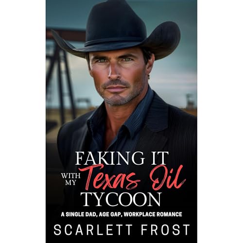 FAKING IT with MY TEXAS OIL TYCOON