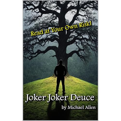 Joker Joker Deuce by Michael Allen