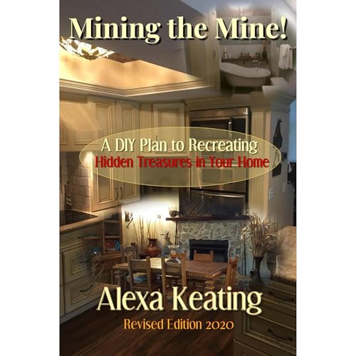 Mining the Mine! by Alexa Keating
