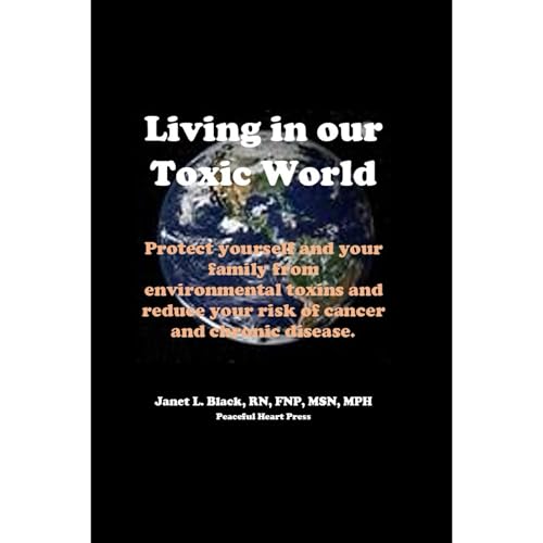Living in Our Toxic World