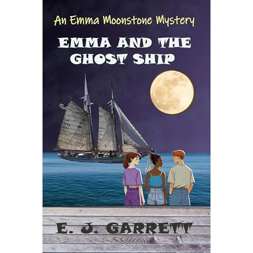 Emma and the Ghost Ship by E. J. Garrett