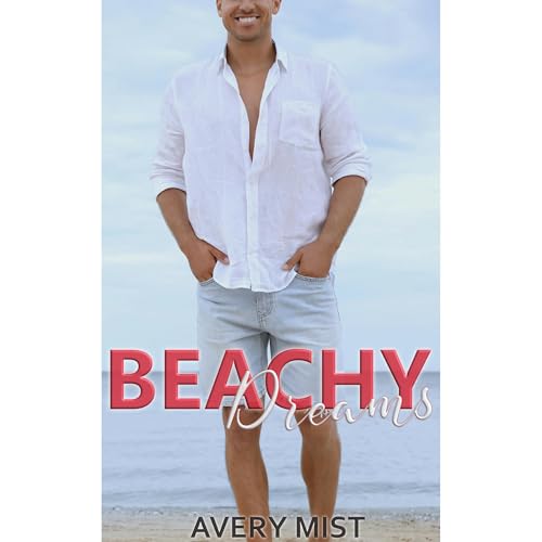 Beachy Dreams by Avery Mist
