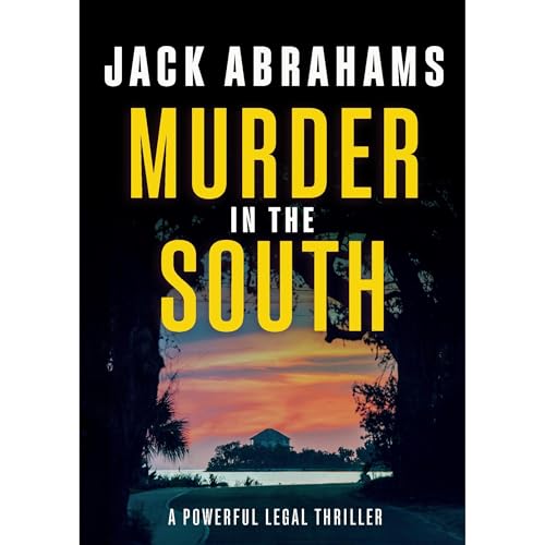 Murder in the South by Jack Abrahams