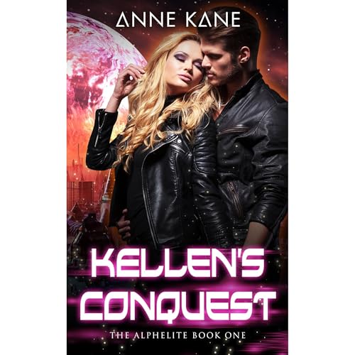 Kellen's Conquest by Anne Kane