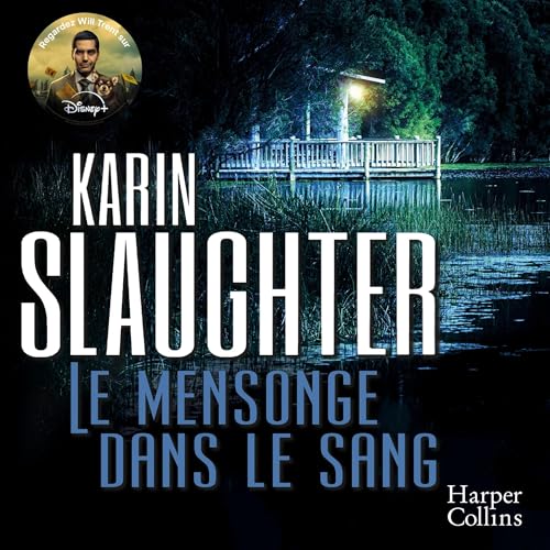 Le Mensonge dans le sang by Karin Slaughter