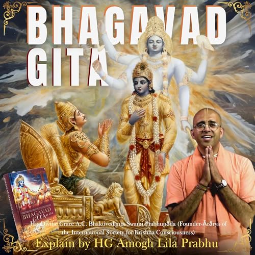 Bhagavad Gita As it Is by HG Amogh Lila Prabhu