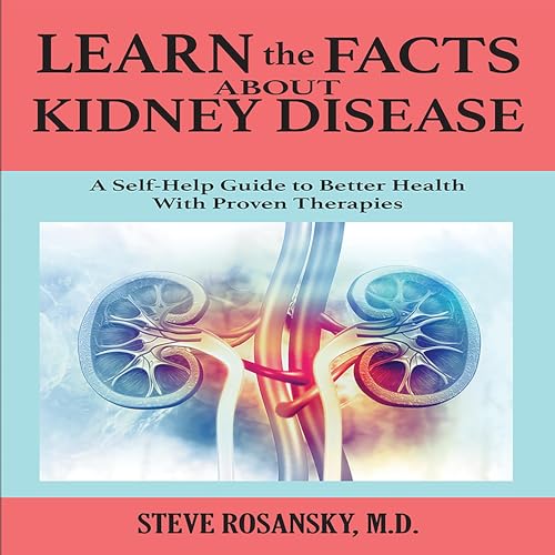 Learn the Facts About Kidney Disease