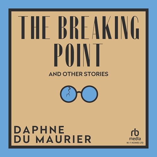 The Breaking Point and Other Stories