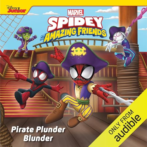 Marvel Spidey and His Amazing Friends: Pirate Plunder Blunder