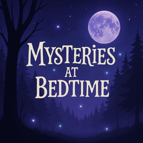 Mysteries at Bedtime