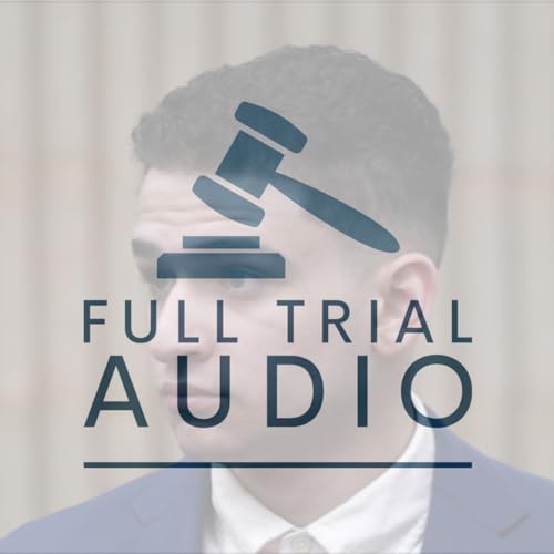 Full Trial Audio: Raul Valle - Lacrosse Party Murder by Full Trial Audio