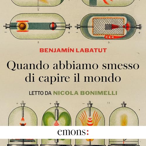 Quando abbiamo smesso di capire il mondo