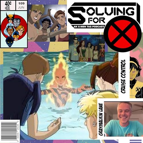 X-Men Evolution: Cruise Control w/ Graymalkin Lane by Unknown