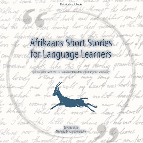 Afrikaans Short Stories for Language Learners by Karla Visser