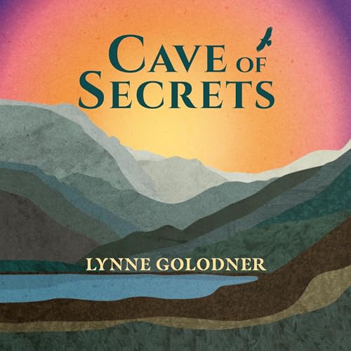 Cave of Secrets by Lynne Golodner