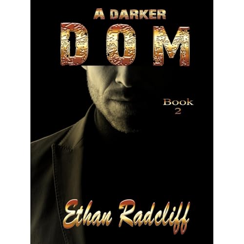 A Darker Dom by Ethan Radcliff
