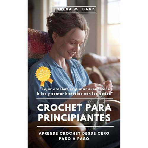 Crochet Para Principiantes by Lorena M. Sanz