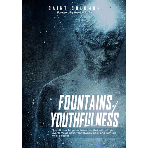 FOUNTAINS OF YOUTHFULNESS