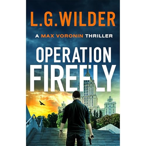 Operation Firefly by L. G. Wilder