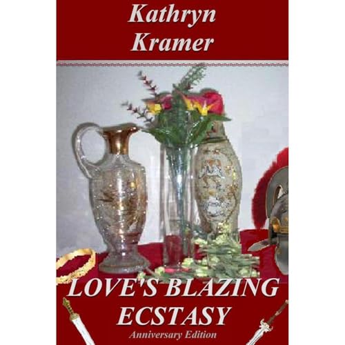 LOVE'S BLAZING ECSTASY