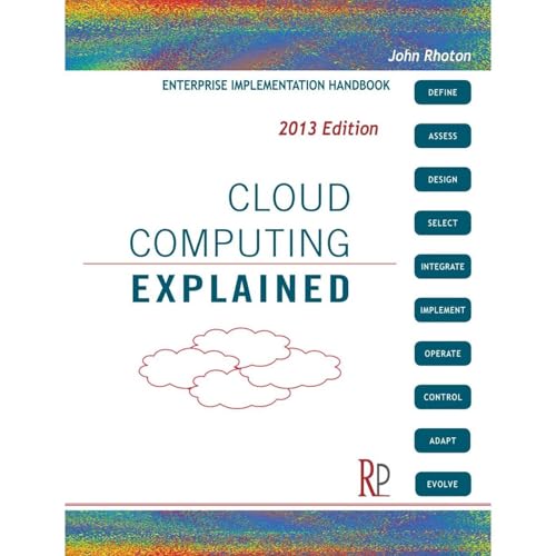 Cloud Computing Explained: Implementation Handbook for Enterprises
