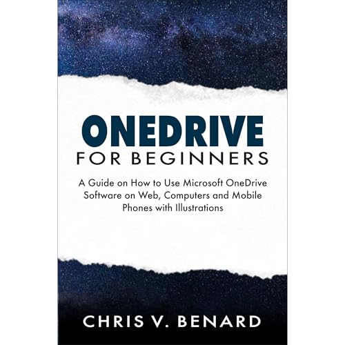 ONEDRIVE FOR BEGINNERS by CHRIS V. BENARD