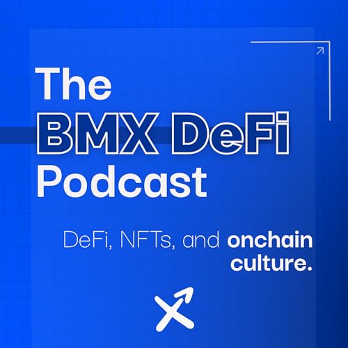 BMX Crypto Podcast | Web3, DeFi & Onchain Insights by BMX DeFi - Hosted by Rachel Onchain & Deez | Your Source for Cryptocurrency & DeFi Insights