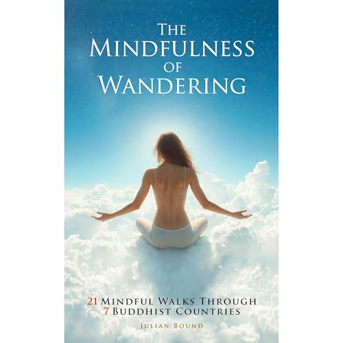 The Mindfulness of Wandering