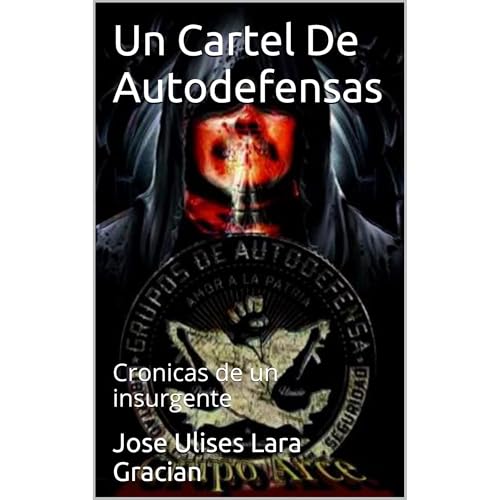 Un Cartel De Autodefensas